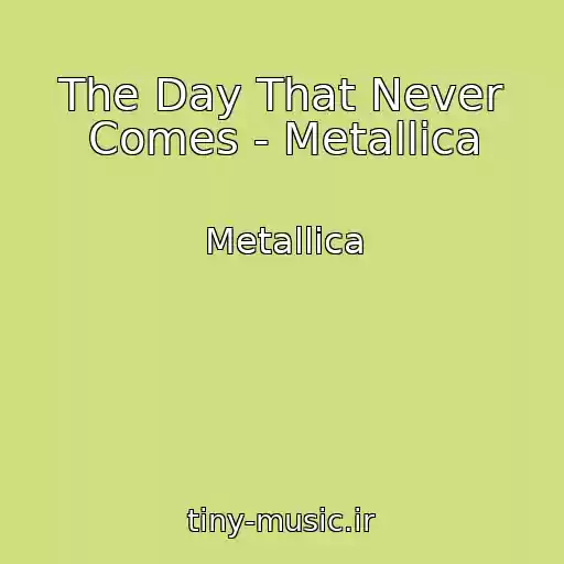 کاور آهنگ The Day That Never Comes - Metallica از Metallica
