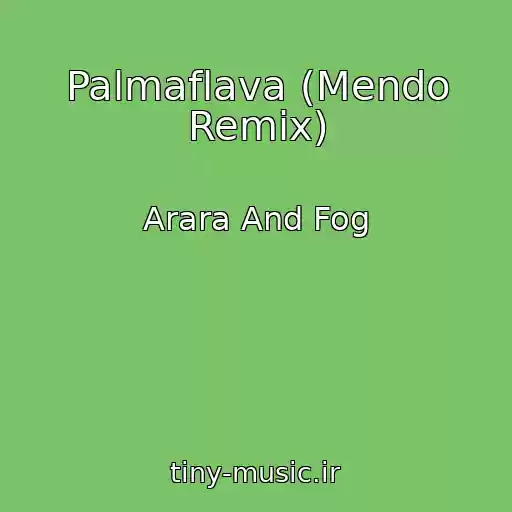 کاور آهنگ Palmaflava (Mendo Remix) از Arara And Fog