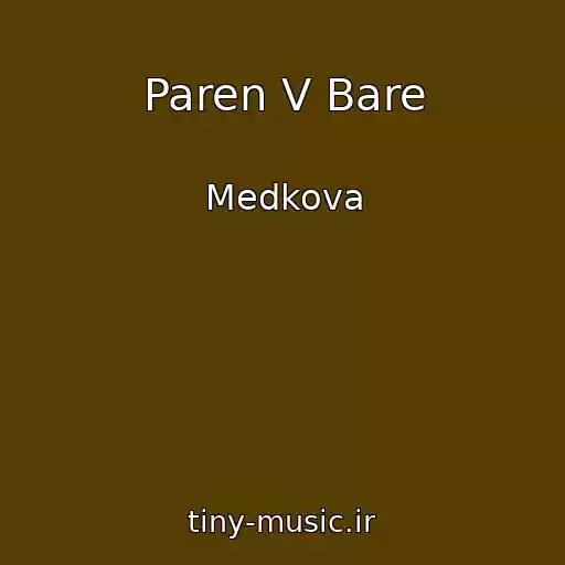 کاور آهنگ Paren V Bare از Medkova