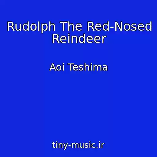 کاور آهنگ Rudolph The Red-Nosed Reindeer از Aoi Teshima