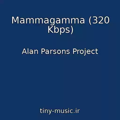 کاور آهنگ Mammagamma (320 Kbps) از Alan Parsons Project