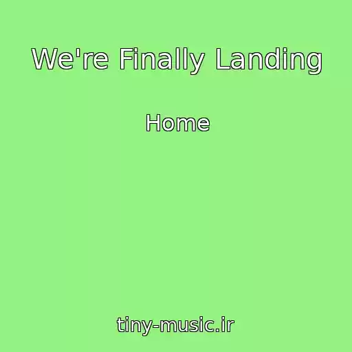 کاور آهنگ We're Finally Landing از Home