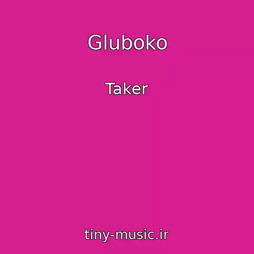 کاور آهنگ Gluboko از Taker