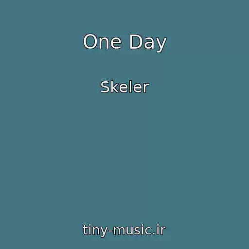 کاور آهنگ One Day از Skeler