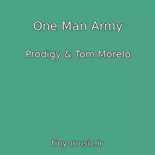 کاور آهنگ One Man Army از Prodigy & Tom Morelo