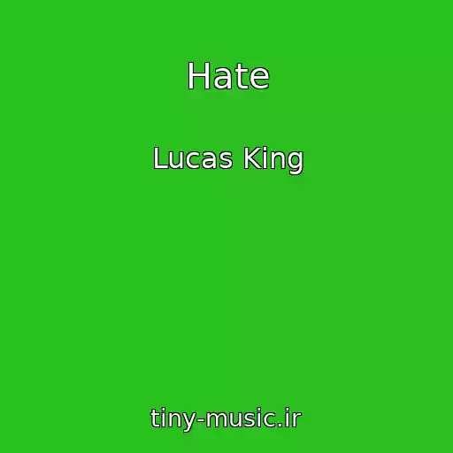 کاور آهنگ Hate از Lucas King