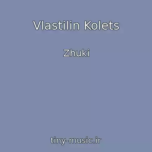 کاور آهنگ Vlastilin Kolets از Zhuki
