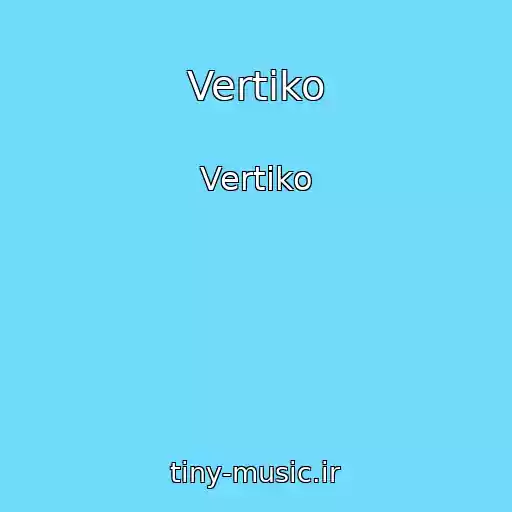 کاور آهنگ Vertiko از Vertiko