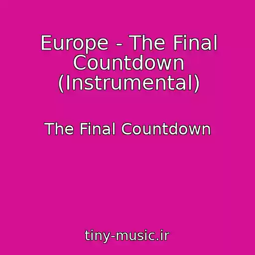 کاور آهنگ Europe - The Final Countdown (Instrumental) از The Final Countdown