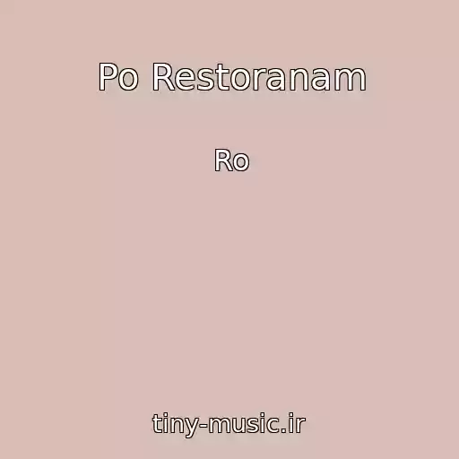 کاور آهنگ Po Restoranam از Ro