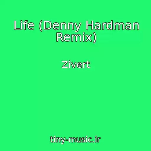 کاور آهنگ Life (Denny Hardman Remix) از Zivert
