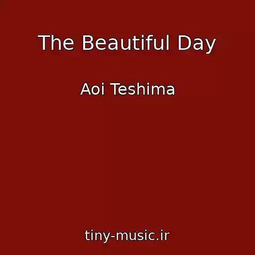 کاور آهنگ The Beautiful Day از Aoi Teshima