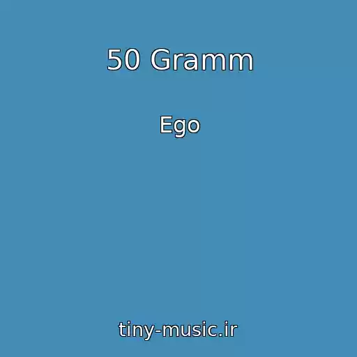 کاور آهنگ 50 Gramm از Ego