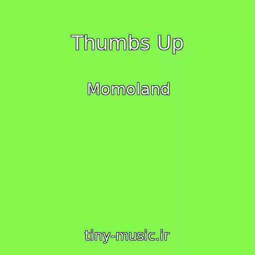 کاور آهنگ Thumbs Up از Momoland