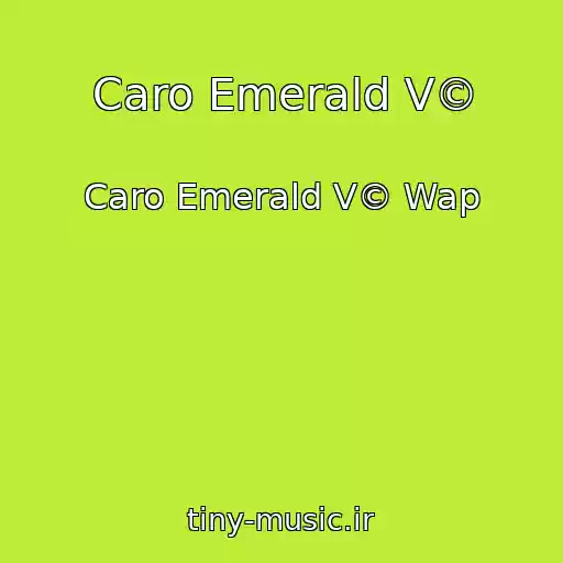 کاور آهنگ Caro Emerald V© از Caro Emerald V© Wap
