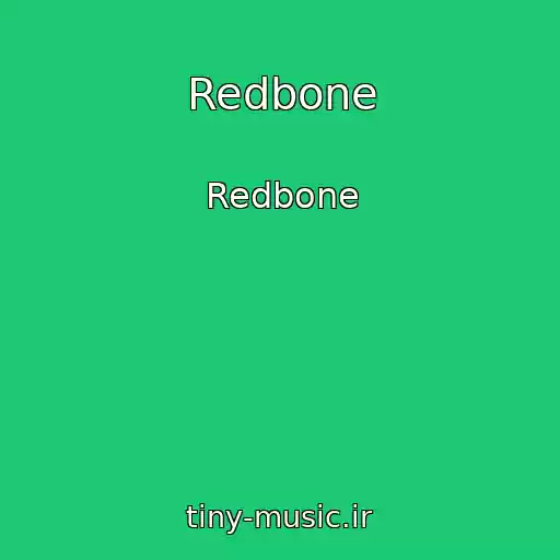 کاور آهنگ Redbone از Redbone
