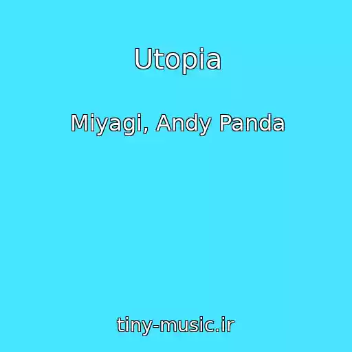 کاور آهنگ Utopia از Miyagi, Andy Panda