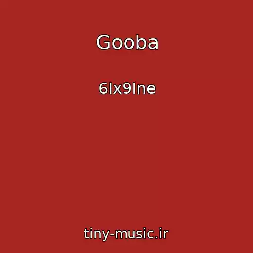 کاور آهنگ Gooba از 6Ix9Ine