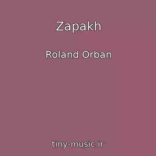 کاور آهنگ Zapakh از Roland Orban