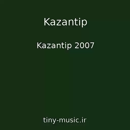 کاور آهنگ Kazantip از Kazantip 2007