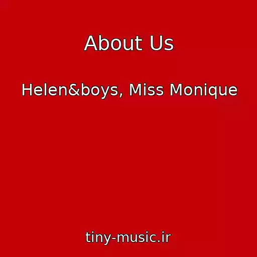 کاور آهنگ About Us از Helen&boys, Miss Monique