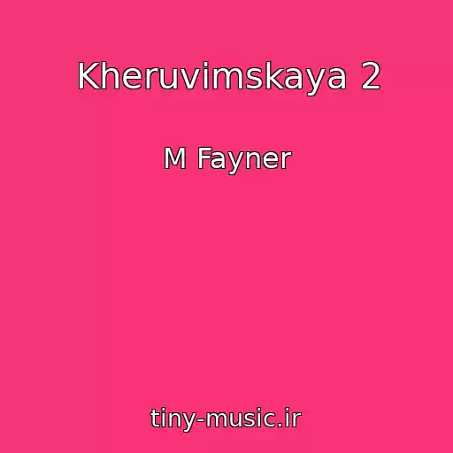کاور آهنگ Kheruvimskaya 2 از M Fayner