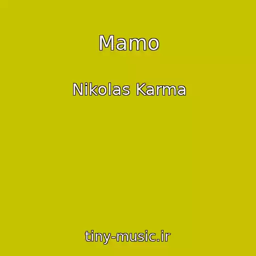 کاور آهنگ Mamo از Nіkolas Karma