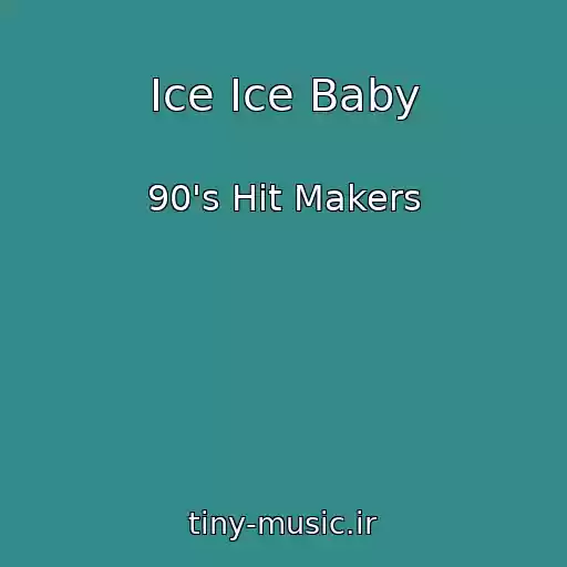 کاور آهنگ Ice Ice Baby از 90's Hit Makers