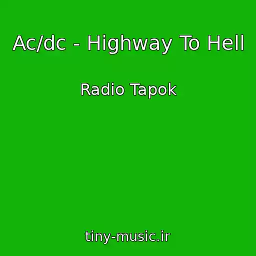 کاور آهنگ Ac/dc - Highway To Hell از Radio Tapok