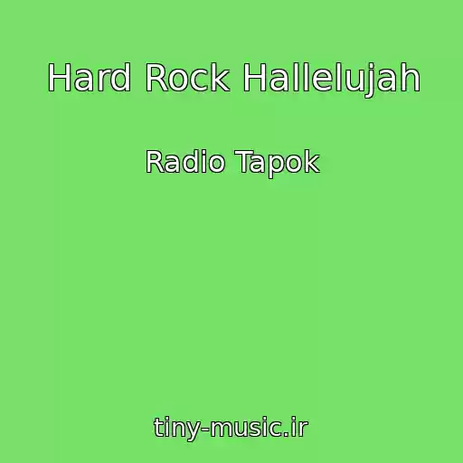 کاور آهنگ Hard Rock Hallelujah از Radio Tapok
