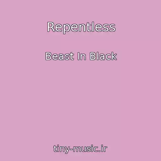 کاور آهنگ Repentless از Beast In Black