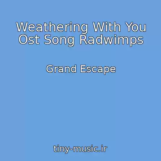 کاور آهنگ Weathering With You Ost Song Radwimps از Grand Escape