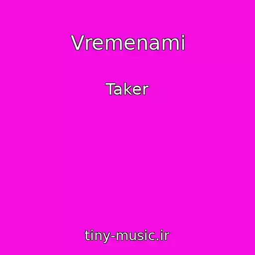 کاور آهنگ Vremenami از Taker