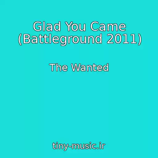 کاور آهنگ Glad You Came (Battleground 2011) از The Wanted