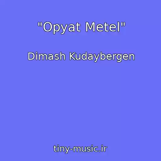 کاور آهنگ "Opyat Metel" از Dimash Kudaybergen
