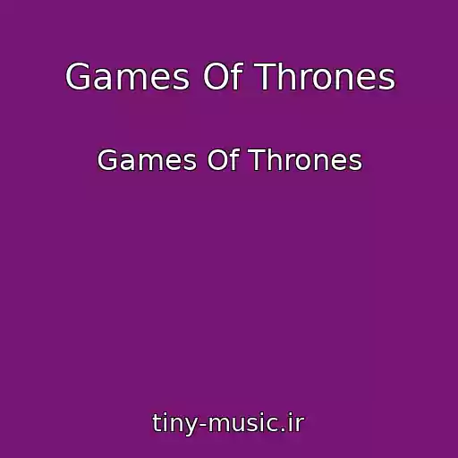 کاور آهنگ Games Of Thrones از Games Of Thrones