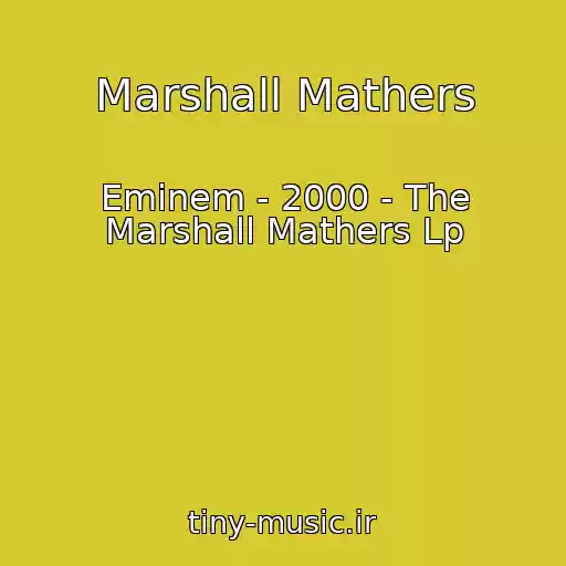 کاور آهنگ Marshall Mathers از Eminem - 2000 - The Marshall Mathers Lp