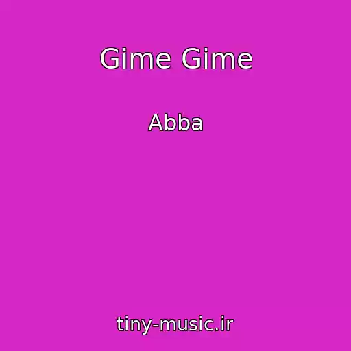 کاور آهنگ Gime Gime از Abba