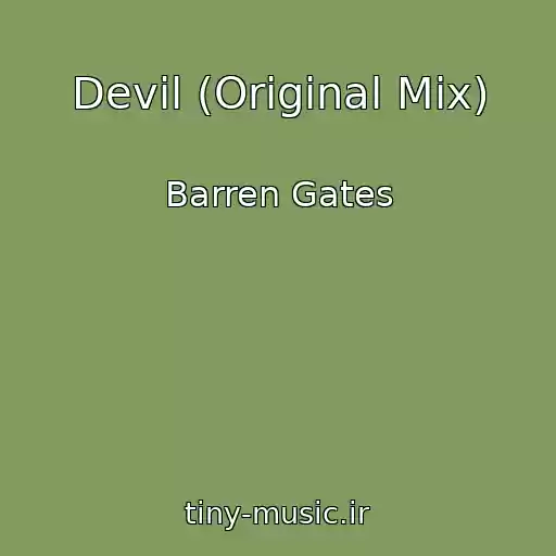 کاور آهنگ Devil (Original Mix) از Barren Gates
