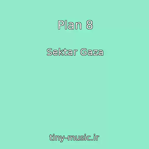 کاور آهنگ Plan 8 از Sektar Gaza