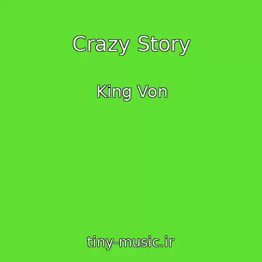 کاور آهنگ Crazy Story از King Von