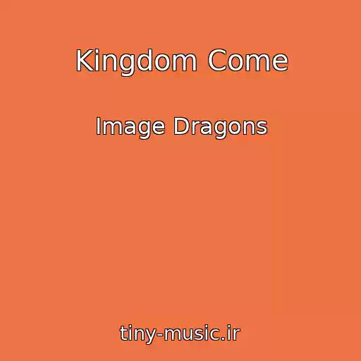 کاور آهنگ Kingdom Come از Image Dragons