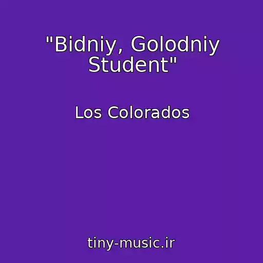 کاور آهنگ "Bіdniy, Golodniy Student" از Los Colorados