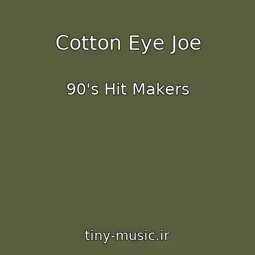 کاور آهنگ Cotton Eye Joe از 90's Hit Makers