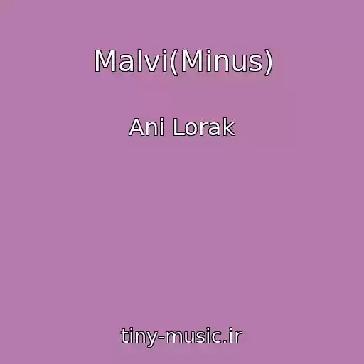 کاور آهنگ Malvi(Mіnus) از Anі Lorak
