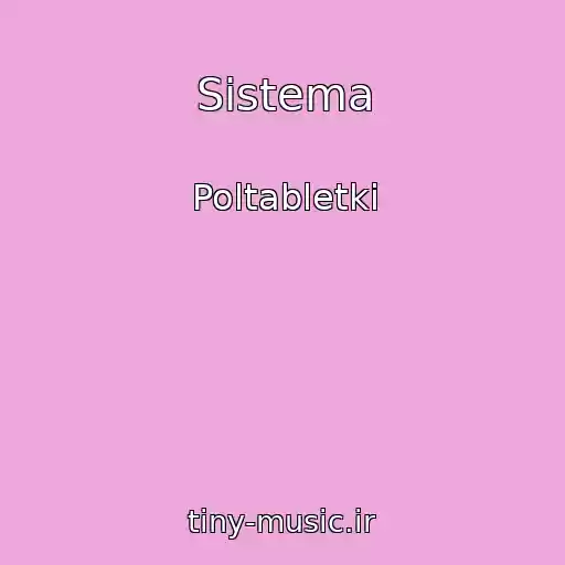 کاور آهنگ Sistema از Poltabletki