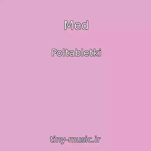 کاور آهنگ Med از Poltabletki