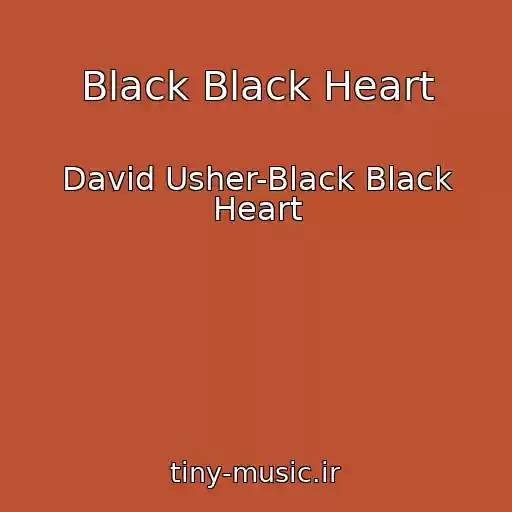 کاور آهنگ Black Black Heart از David Usher-Black Black Heart
