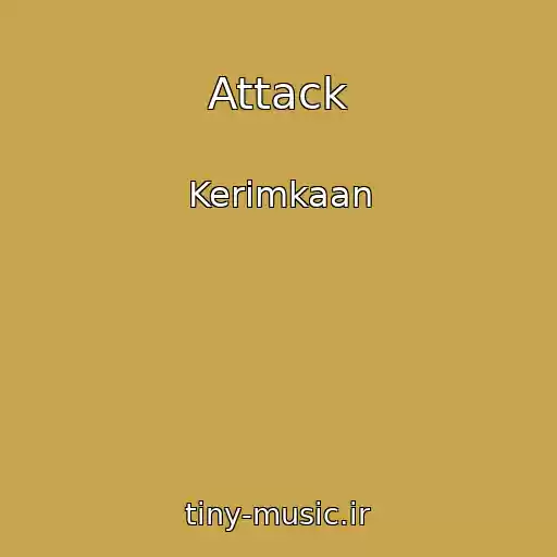 کاور آهنگ Attack از Kerimkaan