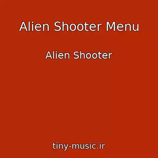 کاور آهنگ Alien Shooter Menu از Alien Shooter